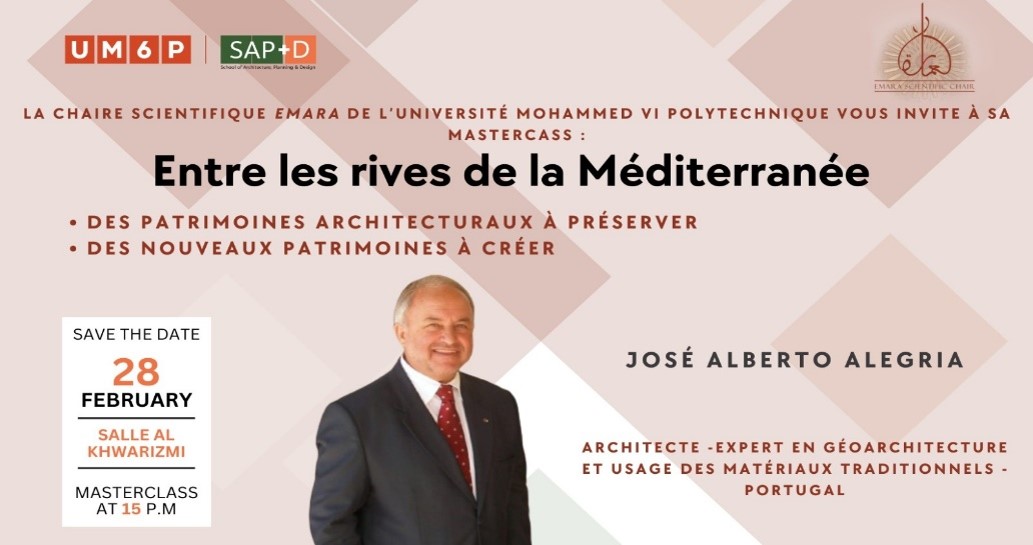 Entre les rives de la Méditerranée DES PATRIMOINES ARCHITECTURAUX À PRÉSERVER DES NOUVEAUX PATRIMOINES À CRÉER